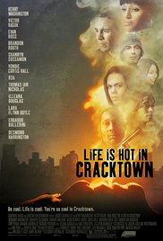 Watch Free Life Is Hot in Cracktown (2009)
